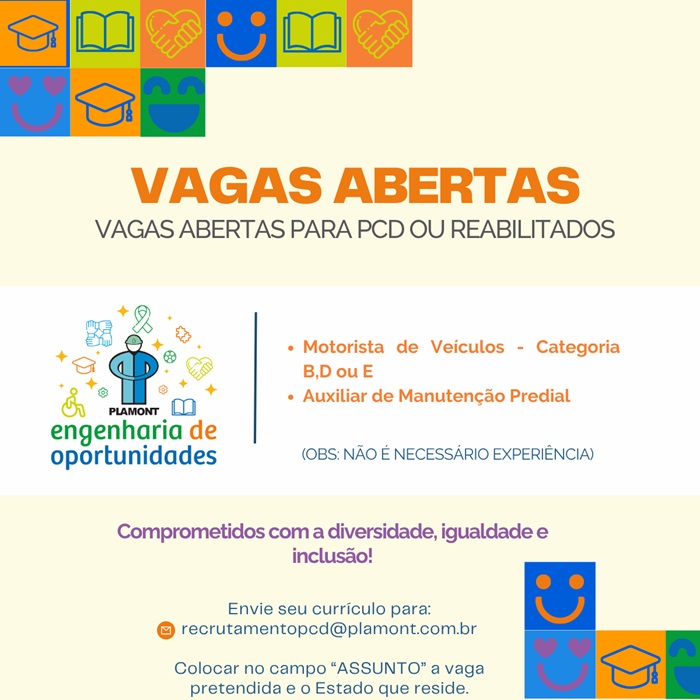 VAGAS ABERTAS PARA PCD OU REABILITADOS