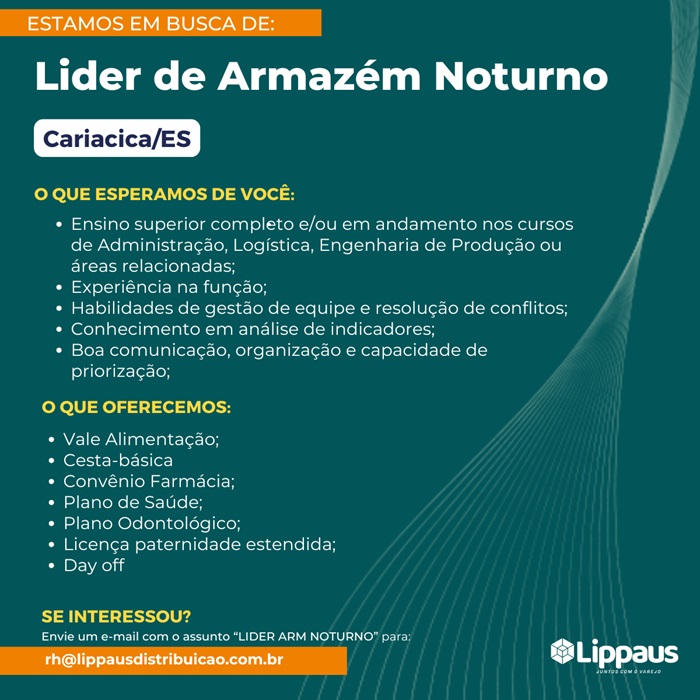 Lippaus Distribuidora contrata Líder de Armazém Noturno