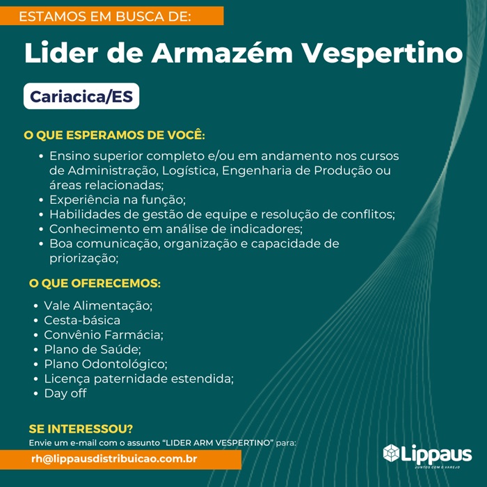 Lippaus Distribuidora contrata Líder de Armazém Vespertino