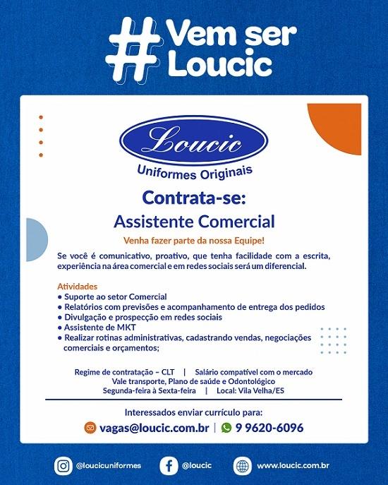 Loucic contrata Assistente Comercial