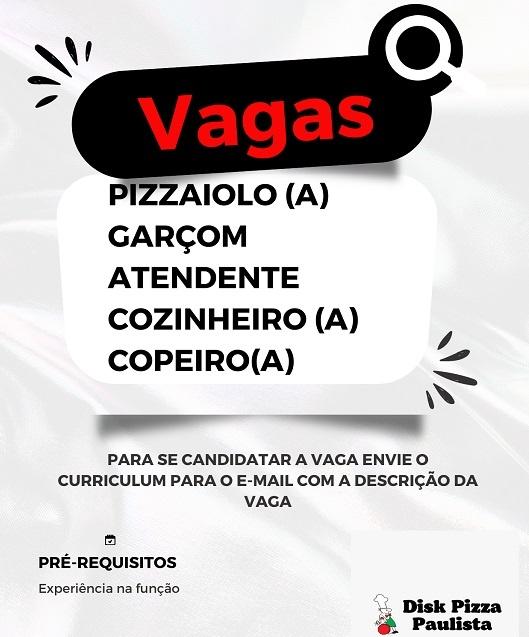 Pizzaria Paulista abre diversas vagas