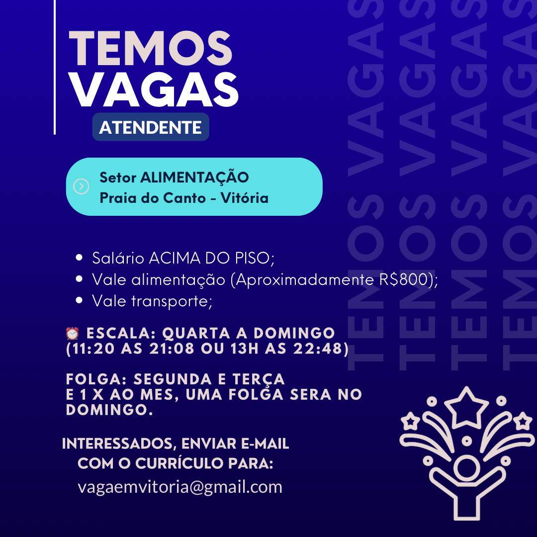 Vaga para Atendente - Praia do Canto (Vitória)