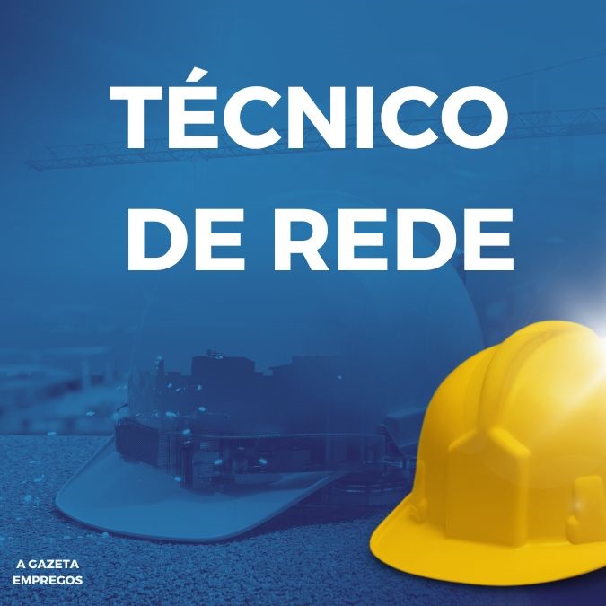 TÉCNICO DE REDE