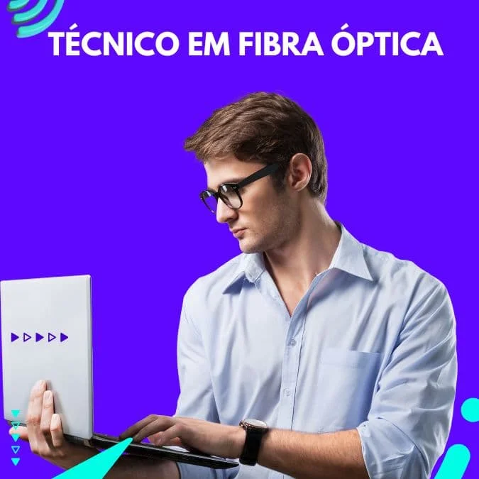 TÉCNICO DE FIBRA 