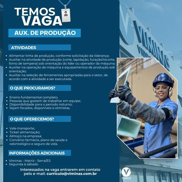 Viminas contrata AUXILIAR DE PRODUÇÃO