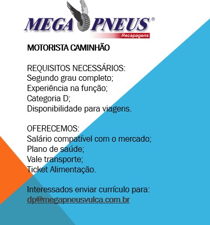 MEGA PNEUS CONTRATA MOTORISTA DE CAMINHÃO