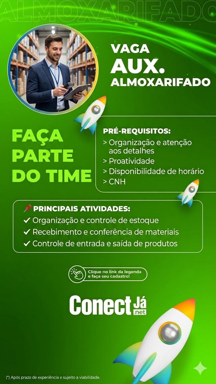 GRUPO CONECTJÁ CONTRATA AUXILIAR DE ALMOXARIFADO 