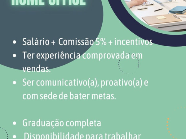 VAGA DE VENDEDORA HOME OFFICE
