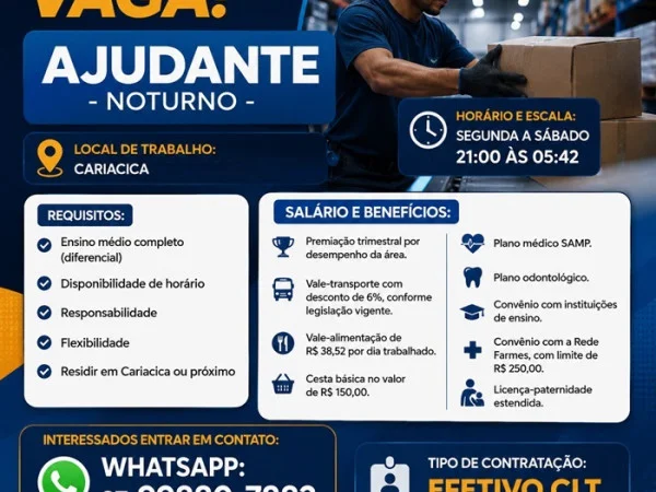 VAGAS PARA AJUDANTE - NOTURNO