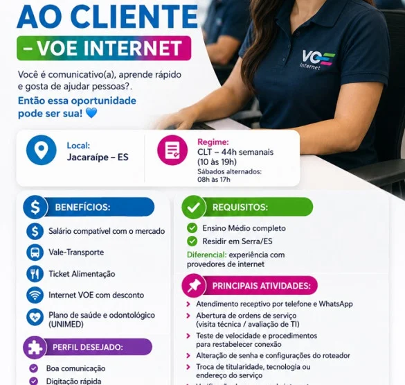 Vaga para Assistência ao Cliente  - VOE INTERNET