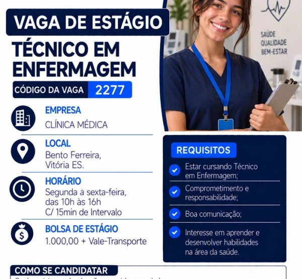 VAGAS DE ESTÁGIO - TÉCNICO EM ENFERMAGEM
