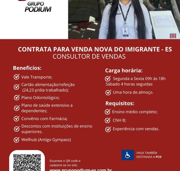 GRUPO PODIUM CONTRATA CONSULTOR DE VENDAS (VENDA NOVA)
