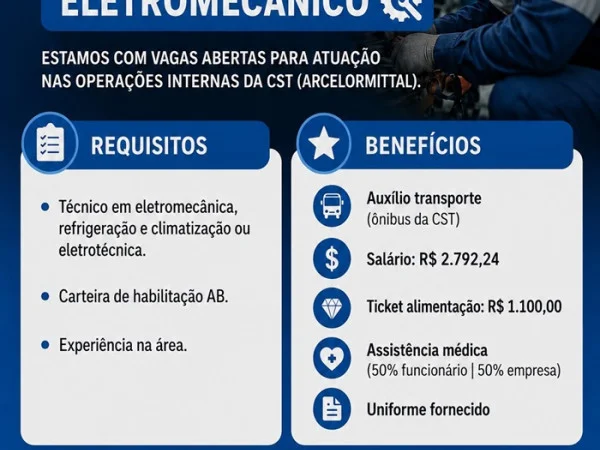 VAGA DE ELETROMECÂNICO PARA ATUAR NA ÁREA DA ARCELORMITTAL
