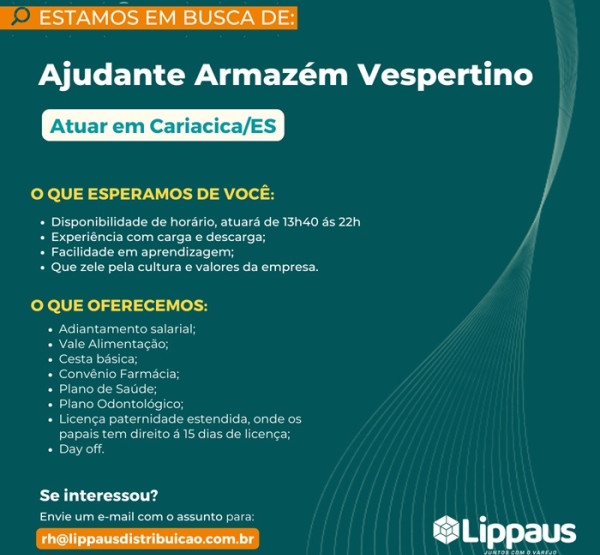 Lippaus contrata Ajudante de Armazém Vespertino