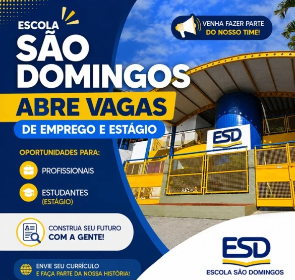 ESCOLA SÃO DOMINGOS ABRE VAGAS DE EMPREGO E ESTÁGIO
