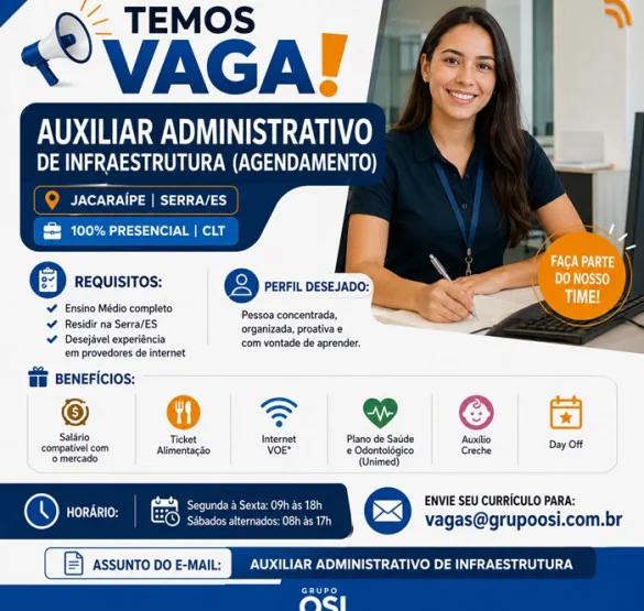 AUXILIAR ADMINISTRATIVO DE INFRAESTRUTURA (AGENDAMENTO)