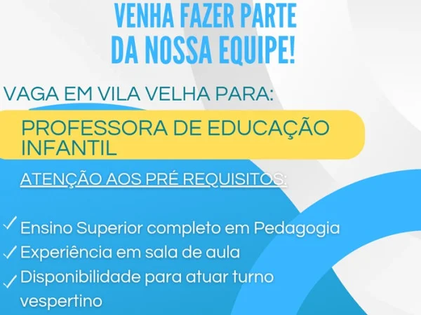 VAGA PARA PROFESSORA DE EDUCAÇÃO INFANTIL