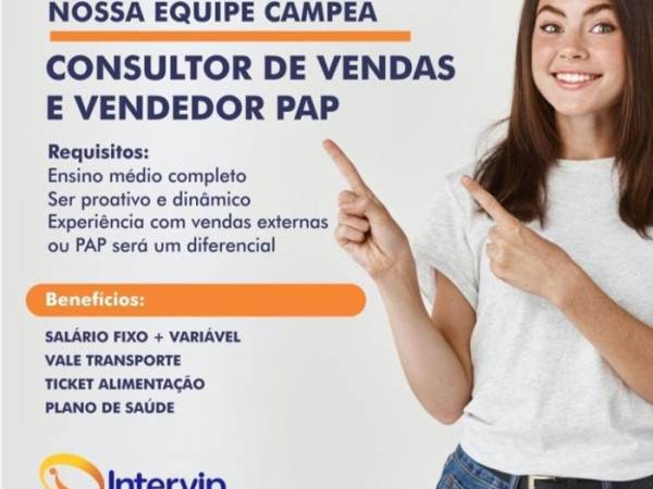 CONSULTOR DE VENDAS E VENDEDOR PAP