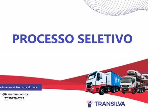 TRANSILVA ABRE NOVO PROCESSO SELETIVO