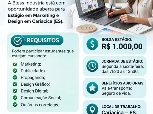 Bless Indústria abre vaga de estágio em Marketing e Design
