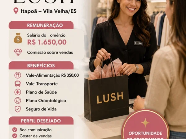 Lush contrata Vendedora
