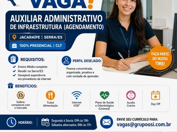 AUXILIAR ADMINISTRATIVO DE INFRAESTRUTURA (AGENDAMENTO)