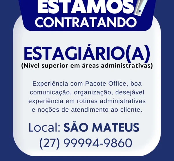 VAGA PARA ESTAGIÁRIO(A) - SÃO MATEUS