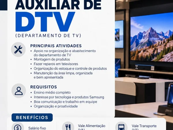 Samsung Smart Center contrata Auxiliar de DTV