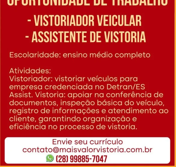 VAGAS PARA VISTORIADOR VEICULAR E ASSISTENTE DE VISTORIA