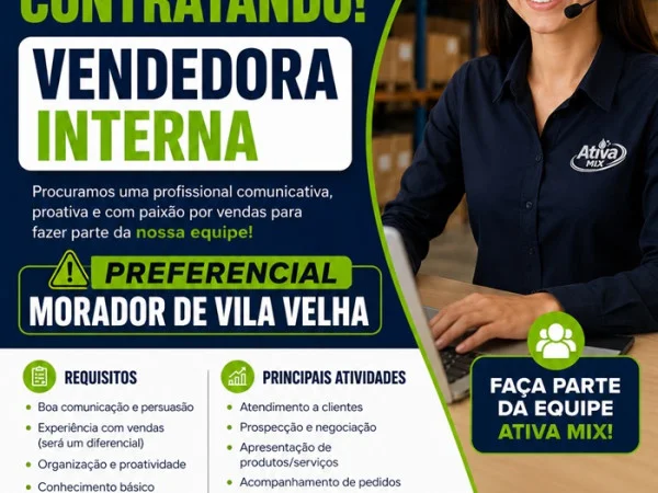 VAGA PARA VENDEDORA INTERNA
