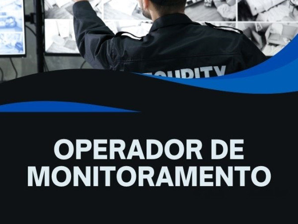 OPERADOR DE MONITORAMENTO
