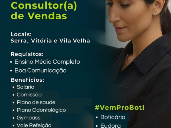 Grupo Boticário contrata Consultor(a) de Vendas 