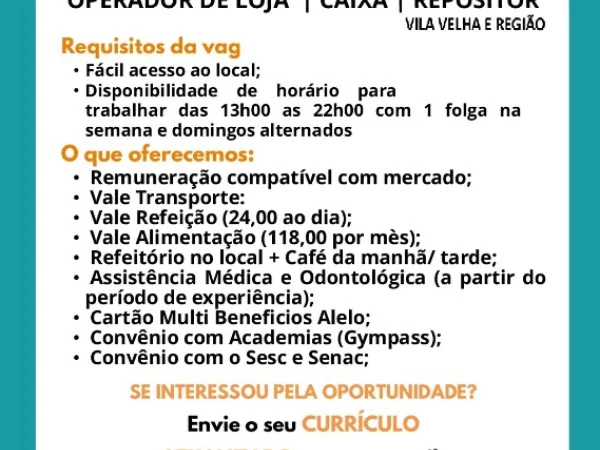 🐾 Vagas Abertas | Operador de Loja (Caixa / Repositor) – Vila Velha