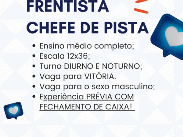 VAGA PARA FRENTISTA E CHEFE DE PISTA