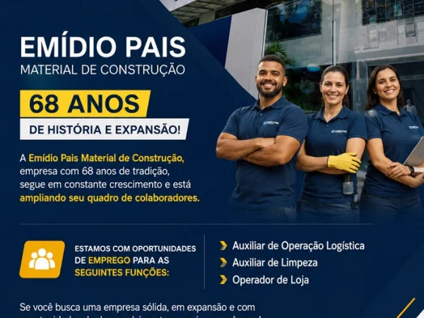 EMÍDIO PAIS MATERIAL DE CONSTRUÇÃO ABRE VAGAS DE EMPREGO
