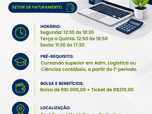 VAGA DE ESTÁGIO ADMINISTRATIVO | SETOR DE FATURAMENTO