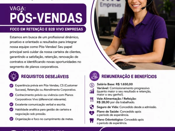 Vaga para Pós-Vendas (Foco em Retenção e B2B Vivo Empresas)
