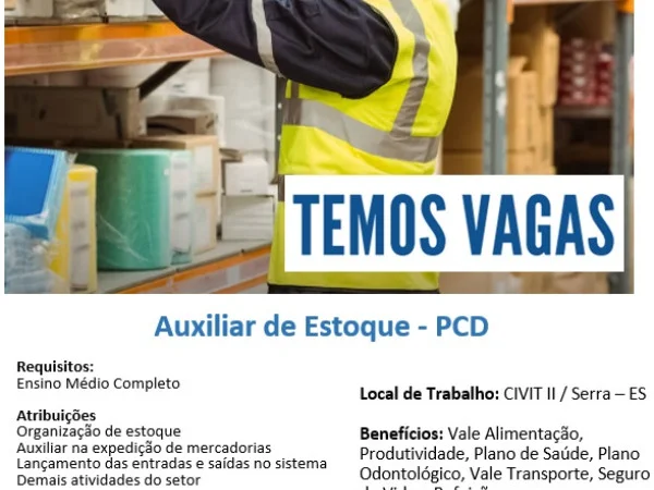 Vaga para Auxiliar de Estoque - PCD