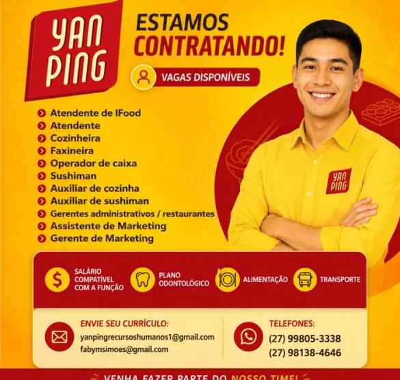YAN PING ABRE VAGAS DE EMPREGO