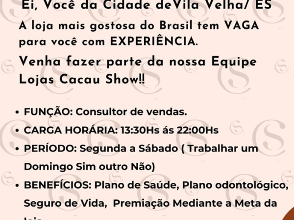 CACAU SHOW ABRE VAGAS DE EMPREGO (VILA VELHA)