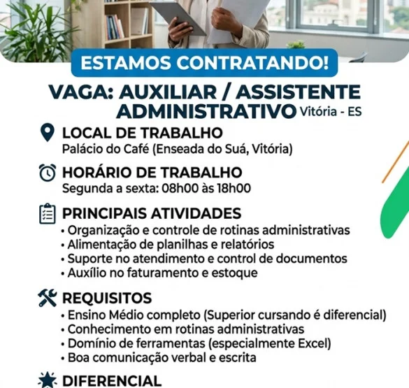 Vagas para Auxiliar / Assistente Administrativo