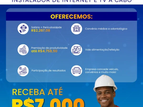 Vagas para Instalador de Internet e TV a Cabo