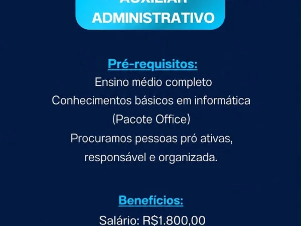 Vaga para Auxiliar Administrativo