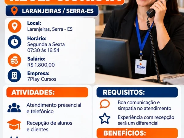 VAGA DE RECEPCIONISTA - LARANJEIRAS / SERRA-ES