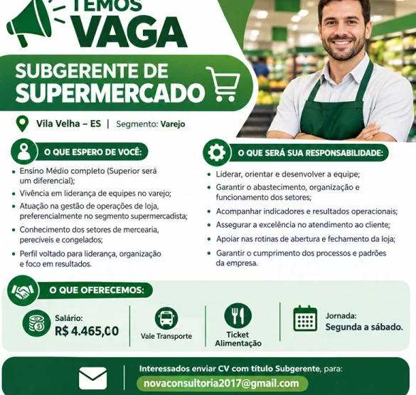 Vaga para Subgerente de Supermercado