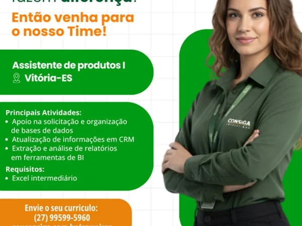 CONSIGA CONTRATA ASSISTENTE DE PRODUTOS I