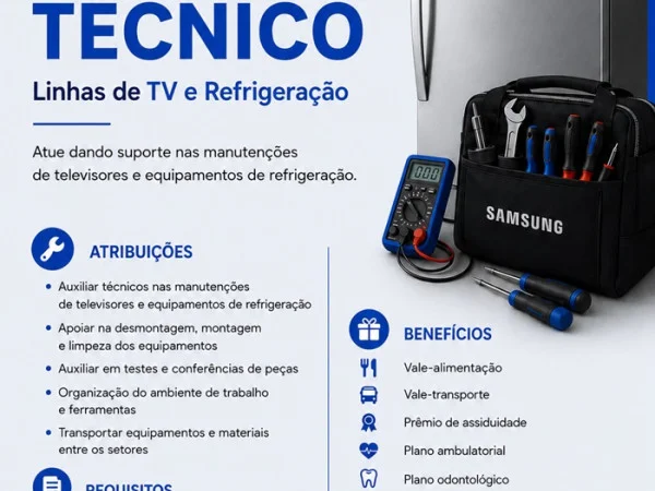 Samsung Smart Center contrata Auxiliar Técnico (TV e Refrigeração)
