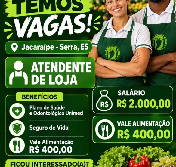 VAGAS PARA ATENDENTE DE LOJA