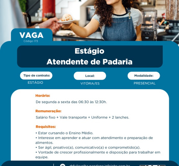 Vaga para Estágio - Atendente de Padaria