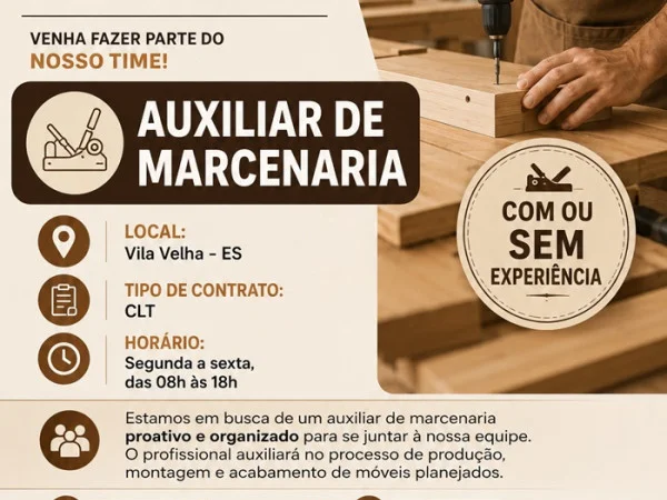 Vaga para Auxiliar de Marcenaria – Vila Velha/ES